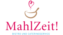 MahlZeit! Bistro und Cateringservice